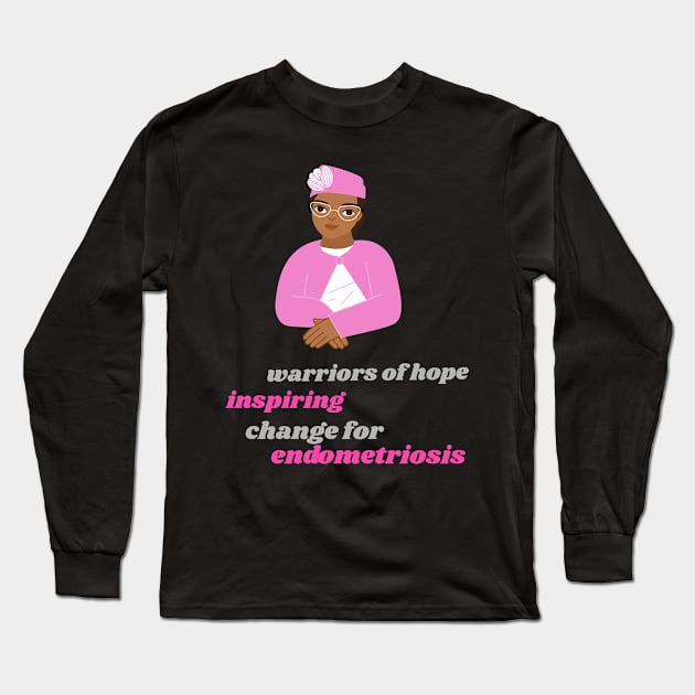 warriors of hope: inspiring change for Endometriosis Long Sleeve T-Shirt by Zipora